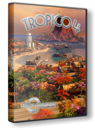 Tropico 4 (RUS|ENG)  R.G. 