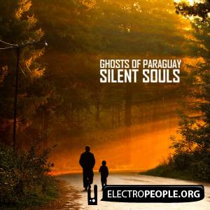 Ghosts of Paraguay - Silent Souls